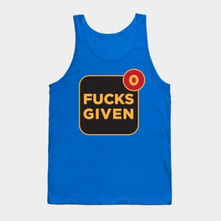 0 Fucks Given Tank Top